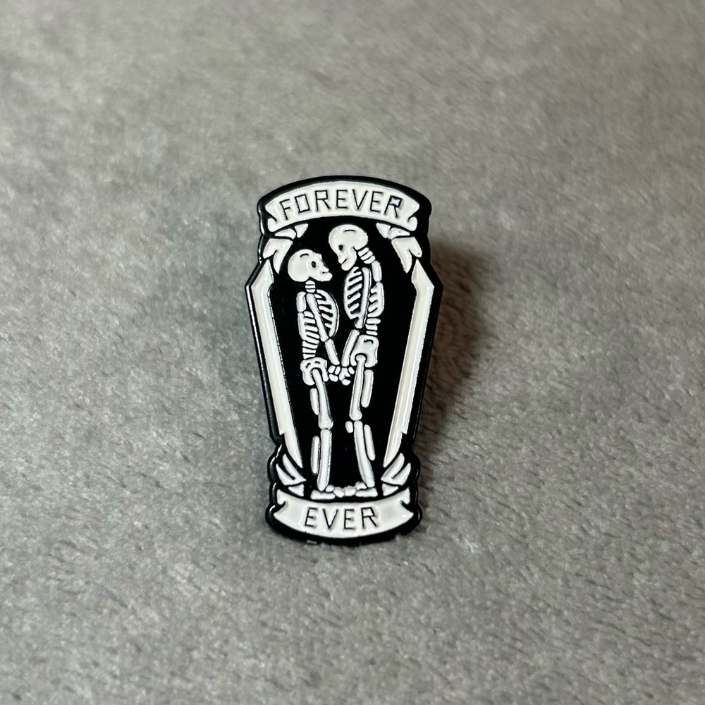 “Forever Ever” Skeleton Enamel Pin